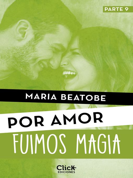 Title details for Fuimos magia by María Beatobe - Available